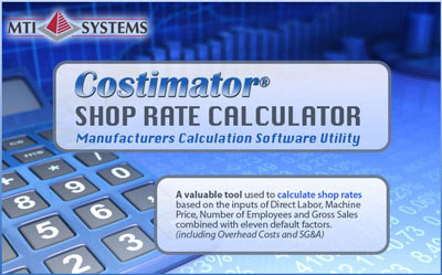 Shop Rate Calculator - A cost estimating software tool for manufacturing