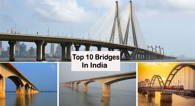 Top 10 Magnificent Bridges in India